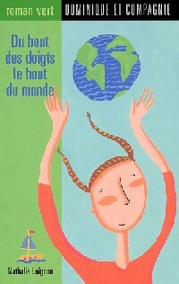 Livrenpoche : Du bout des doigts le bout du monde - Nathalie Loignon - Livre