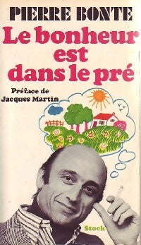 Livrenpoche : Le bonheur est dans le pré - Pierre Bonte - Livre