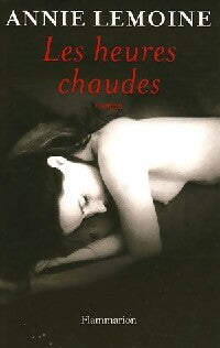 Livrenpoche : Les heures chaudes - Annie Lemoine - Livre