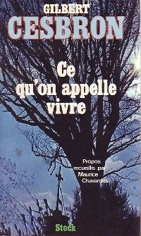 Livrenpoche : Ce qu'on appelle vivre - Gilbert Cesbron - Livre