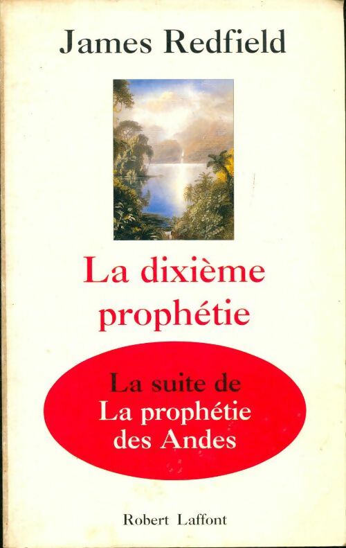 La dixième prophétie - James Redfield -  Les aventures de l'esprit - Livre
