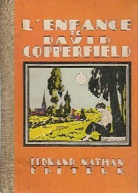 L'enfance de David Copperfield - Charles Dickens -  Oeuvres célébres pour la jeunesse - Livre