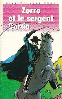 Livrenpoche : Zorro et le sergent Garcia - Walt Disney - Livre