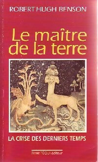 Le maître de la terre - Robert-Hugh Beson - Livre