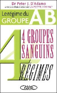Livrenpoche : Le régime du groupe AB - Peter J. D'Adamo - Livre