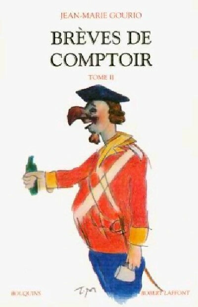 Livrenpoche : Brèves de comptoir (Intégrale) Tome II - Jean-Marie Gourio - Livre