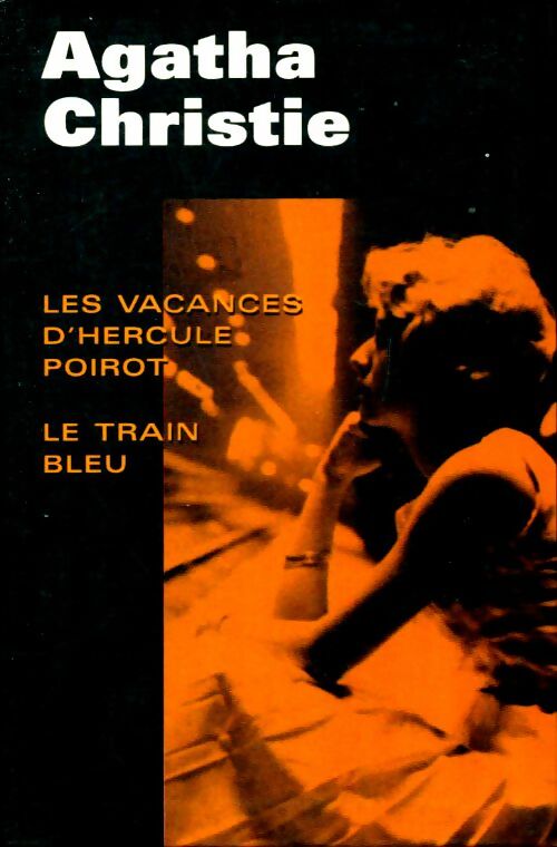 Livrenpoche : Les vacances d'Hercule Poirot / Le train bleu - Agatha Christie - Livre
