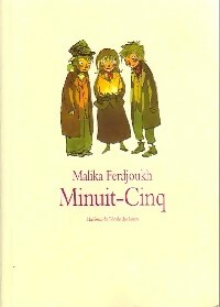 Livrenpoche : Minuit-cinq - Malika Ferdjoukh - Livre