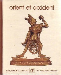 Livrenpoche : Orient et occident - Collectif - Livre