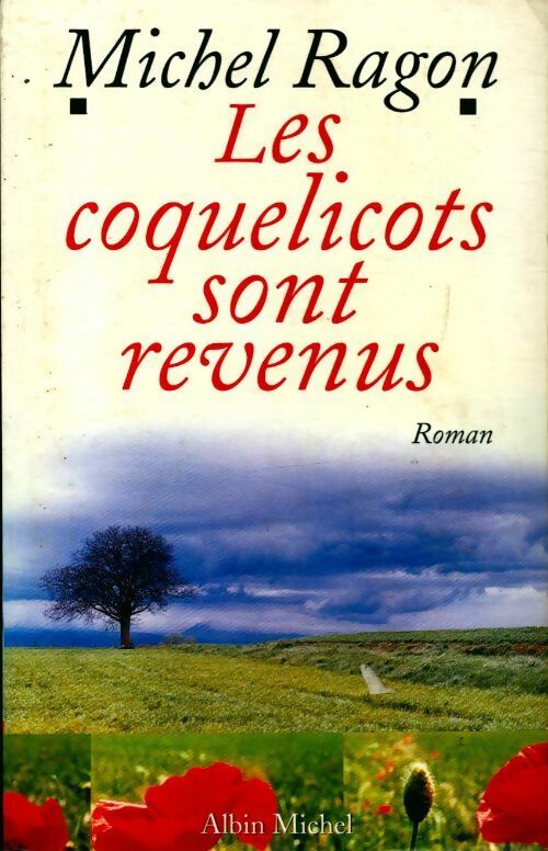 Livrenpoche : Les coquelicots sont revenus - Michel Ragon - Livre