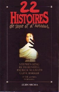 Livrenpoche : 22 histoires de sexe et d'horreur - Michèle Slung - Livre