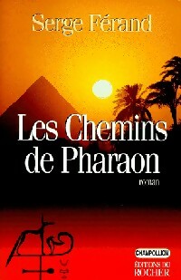 Livrenpoche : Les chemins de Pharaon - Serge Férand - Livre