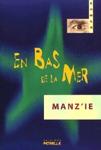 Livrenpoche : En bas de la mer - Manz'ie - Livre