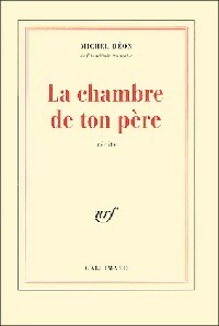 Livrenpoche : La chambre de ton père - Michel Déon - Livre