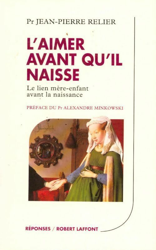 Livrenpoche : L'aimer avant qu'il naisse - Jean-Pierre Relier - Livre