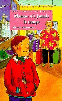 Livrenpoche : Maman n'a jamais le temps - Morris Gleitzman - Livre
