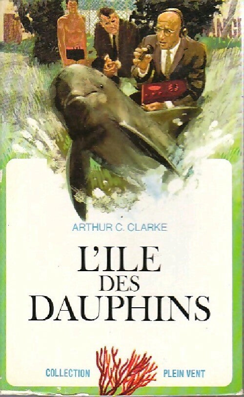 Livrenpoche : L'île des dauphins - Arthur Charles Clarke - Livre
