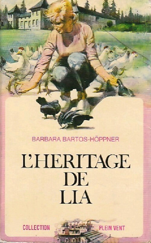 Livrenpoche : L'héritage de Lia - Barbara Bartos-Höppner - Livre