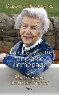 Livrenpoche : La châtelaine anglaise déménage - Deborah Devonshire - Livre