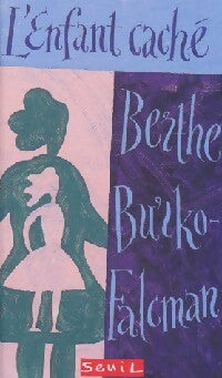 Livrenpoche : L'enfant caché - Berthe Bruko-Falcman - Livre