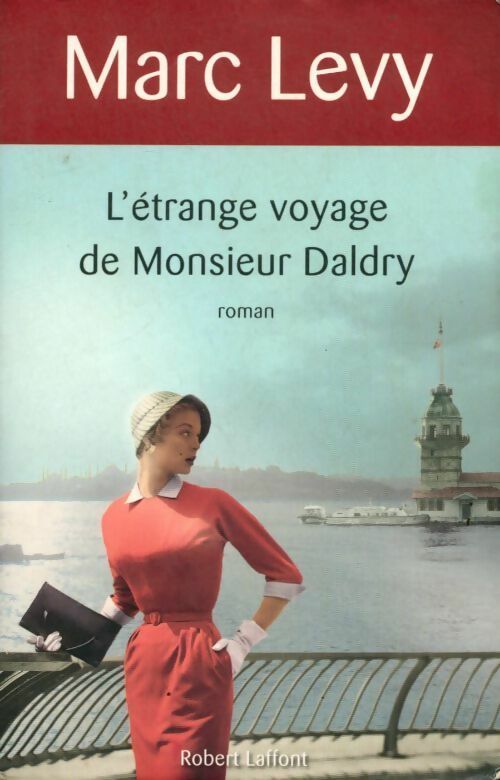 Livrenpoche : L'étrange voyage de Monsieur Daldry - Levy Marc - Livre