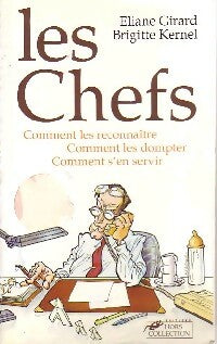 Livrenpoche : Les chefs - Eliane Girard, Brigitte Kernel - Livre