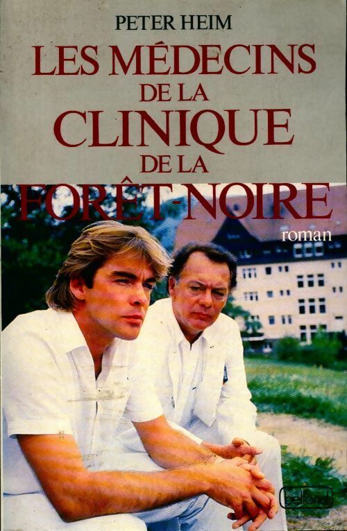 Livrenpoche : Les médecins de la clinique de la Forêt-Noire - Peter Heim - Livre
