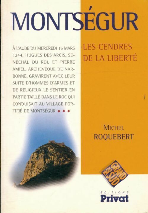 Livrenpoche : Montségur. Les cendres de la liberté - Michel Roquebert - Livre