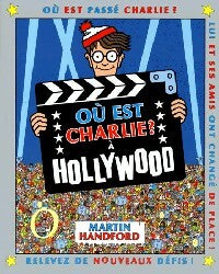 Où est Charlie ? à Hollywood - Martin Handford - Livre