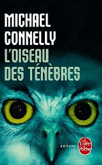 Livrenpoche : L'oiseau des ténèbres - Michael Connelly - Livre