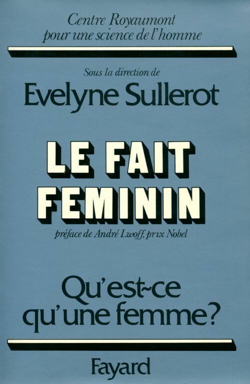 Livrenpoche : Le fait féminin - Evelyne Sullerot - Livre