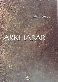 Arkhabar - Montrevel -  Petit Véhicule GF - Livre