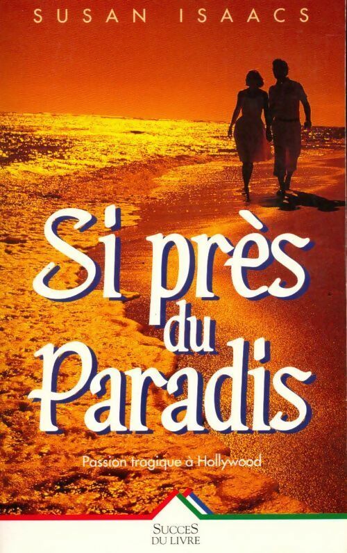 Livrenpoche : Si près du paradis - Susan Isaacs - Livre