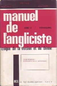 Livrenpoche : Manuel de l'angliciste Tome II - Patrick Rafroidi, Michèle Plaisant - Livre