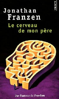 Livrenpoche : Le cerveau de mon père - Jonathan Franzen - Livre