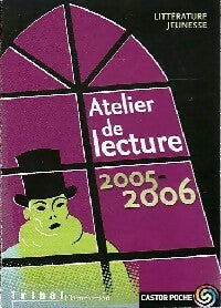 Livrenpoche : Atelier de lecture 2005-2006 - Collectif - Livre