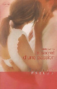 Livrenpoche : Le secret d'une passion - Ann Evans - Livre