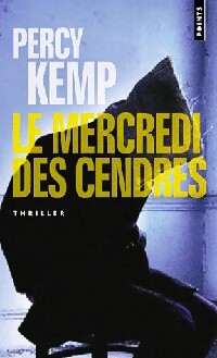 Livrenpoche : Le mercredi des cendres - Percy Kemp - Livre