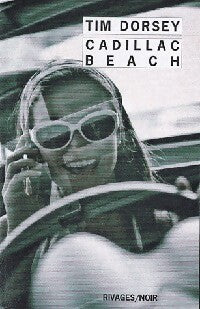 Livrenpoche : Cadillac beach - Tim Dorsey - Livre
