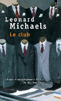 Le club - Leonard Michaels - Livre