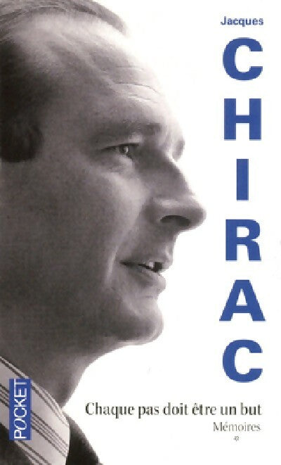 Mémoires - Jacques Chirac -  Pocket - Livre