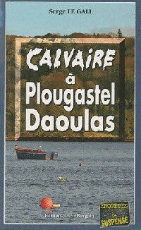 Livrenpoche : Calvaire à Plougastel Daoulas - Serge Le Gall - Livre
