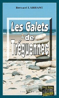 Livrenpoche : Les galets de Tréguennec - Bernard Larhant - Livre