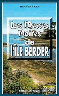 Livrenpoche : Les messes noires de l'île Berder - Hervé Huguen - Livre