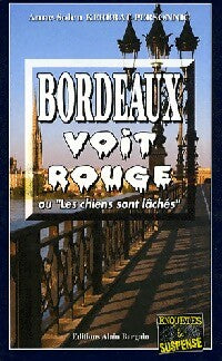 Livrenpoche : Bordeaux voit rouge - Anne-Solen Kerbrat-Personnic - Livre