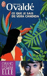 Ce que je sais de Vera Candida - Véronique Ovaldé -  J'ai Lu - Livre