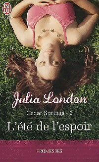 Livrenpoche : Cedar Springs Tome II : L'été de l'espoir - Julia London - Livre