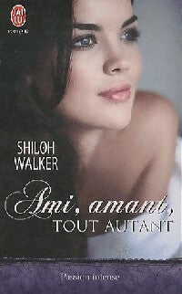 Livrenpoche : Ami, amant, tout autant - Shiloh Walker - Livre