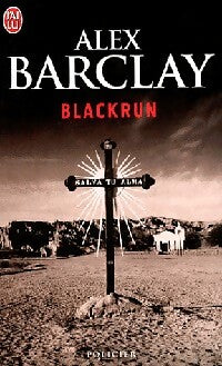 Livrenpoche : Blackrun - Alex Barclay - Livre