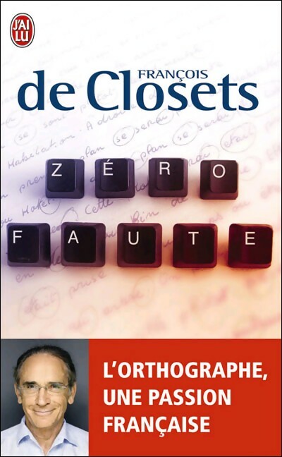 Livrenpoche : Zéro faute - François De Closets - Livre